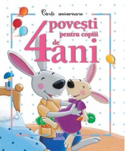 4 povești pentru copiii de 4 ani