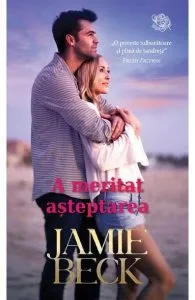 A meritat asteptarea de Jamie Beck