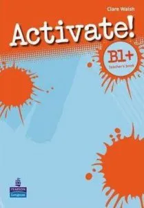 Activate! B1 + Teacher's Book de Clare Walsh