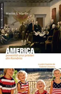 America povestita unui prieten din Romania de Martin S. Martin