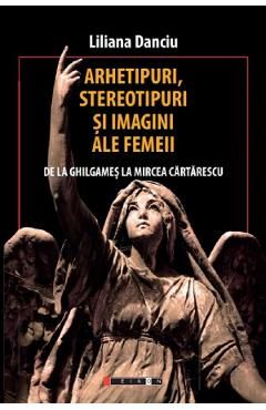 Arhetipuri, stereotipuri si imagini ale femeii
