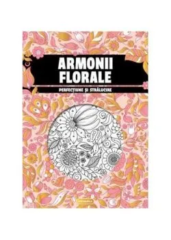 Armonii florale