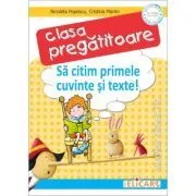 Auxiliar didactic pentru clasa pregatitoare. Sa citim primele cuvinte si texte! de Nicoleta Popescu