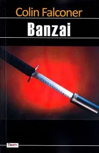 Banzai de Colin Falconer