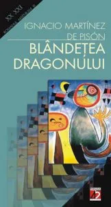 Blandetea dragonului de Ignacio Martinez de Pison