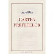Cartea prefetelor de Aurel Rau