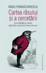 Cartea râsului şi a cercetării de Radu Paraschivescu