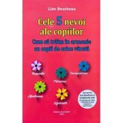 Cele 5 nevoi ale copiilor