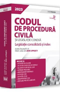 Codul de procedura civila si legislatie conexa