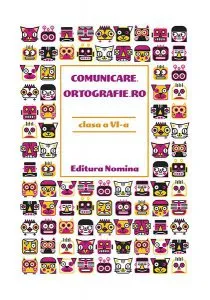Comunicare.ortografie.ro Clasa a VI-a 2018