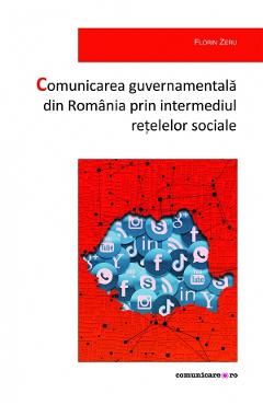 Comunicarea guvernamentala din Romania prin intermediul retelelor sociale