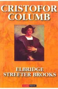Cristofor Columb de Elbridge Streeter Brooks