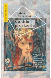 Cu titlu provizoriu de Maia Levantini