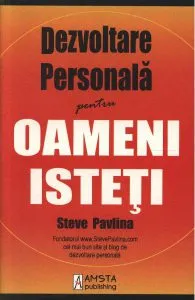 Dezvoltare personala pentru oameni isteti de Steve Pavlina