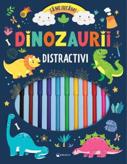 Dinozaurii distractivi – Să ne jucăm!