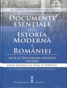 Documente esentiale din Istoria Moderna a Romaniei. Acte si discursuri politice celebre