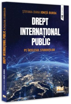 Drept internațional public - pe înțelesul studenților