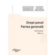 Drept penal. Partea generala. Caiet de seminar. Editia a 2-a de Lavinia Valeria Lefterache