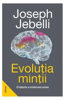 Evoluția minții de Joseph Jebelli