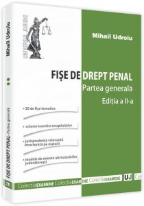 Fise de drept penal. Partea generala, editia a II-a