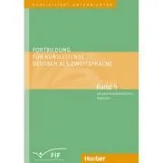 Fortbildung fur Kursleitende Deutsch als Zweitsprache Band 4 Zielgruppenorientiertes Arbeiten Lernen lernen Konfliktmanagement Alphabetisierung Berufsorientierung Umgang mit Fossilisierung u. a. de Susan Kaufmann