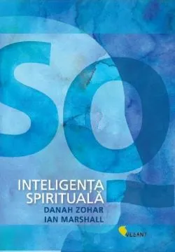 Inteligenta spirituala de Ian Marshall