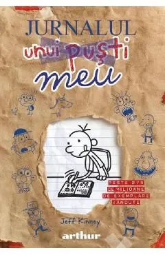 Jurnalul unui pusti: Jurnalul meu de Jeff Kinney