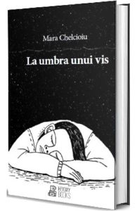 La umbra unui vis