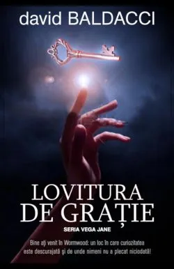 Lovitura de gratie (seria Vega Jane vol. 1) de David Baldacci