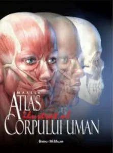 Marele atlas ilustrat al corpului uman