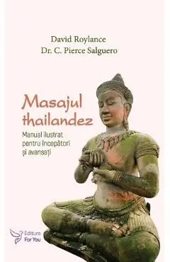 Masajul thailandez de C. Pierce Salguero