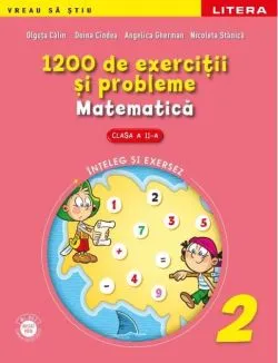 Matematică. 1200 de exerciţii şi probleme pentru clasa a II-a de Olguta Calin