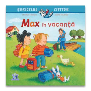 Max în vacanță