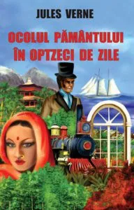 Ocolul pamantului in 80 de zile de Jules Verne