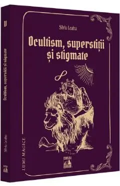 Ocultism, superstitii si stigmate
