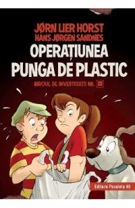 Operatiunea Punga de plastic. Biroul de investigatii Nr.2