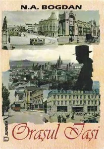 Orasul Iasi de N.A. Bogdan