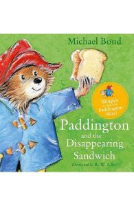 Paddington and the Disappearing Sandwich