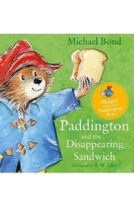 Paddington and the Disappearing Sandwich de Michael Bond