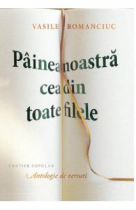 Painea noastra cea din toate filele
