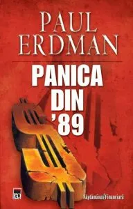 Panica din '89 de Paul Erdman