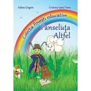 Panseluta Altfel. Colectia Povesti Educative de Adina Grigore