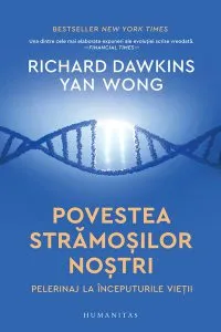Povestea strămoșilor noștri de Richard Dawkins