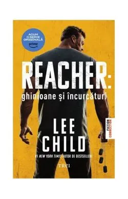 Reacher: Ghinioane şi încurcături (Vol. 11, ediție tie-in) de Lee Child