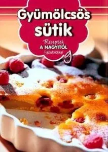 Receptek a Nagyitol 9. - Gyumolcsos sutik