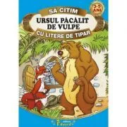 Sa citim URSUL PACALIT DE VULPE cu litere de tipar de Ion Creanga