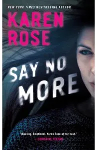 Say No More de Karen Rose