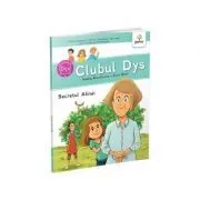 Secretul Alinei. Clubul dislexicilor de Nadine Brun-Cosme