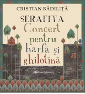 Serafita - Concert pentru harfa si ghilotina