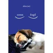 Somn fragil. Poezii de Alina Jurj